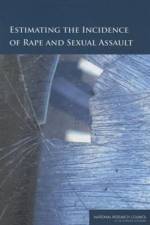 Estimating the Incidence of Rape and Sexual Assault af National Research Council