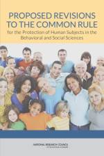 Proposed Revisions to the Common Rule for the Protection of Human Subjects in the Behavioral and Social Sciences af National Research Council