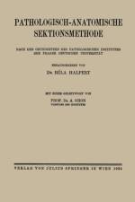 Pathologisch-Anatomische Sektionsmethode af A Ghon