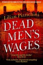 Dead Men's Wages af Lilian Pizzichini