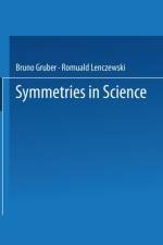 Symmetries in Science II af Bruno Gruber