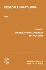 Sekretion Und Exkretion Bei Pflanzen af E Schnepf