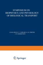 Symposium on Biophysics and Physiology of Biological Transport