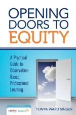 Opening Doors to Equity af Tonya W. Singer