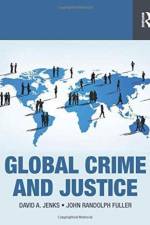 Global Crime and Justice af David Jenks