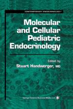 Molecular and Cellular Pediatric Endocrinology