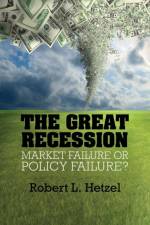 The Great Recession af Robert L. Hetzel