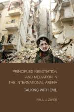 Principled Negotiation and Mediation in the International Arena af Paul J. (Emory University Zwier