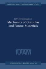 IUTAM Symposium on Mechanics of Granular and Porous Materials