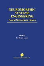 Neuromorphic Systems Engineering