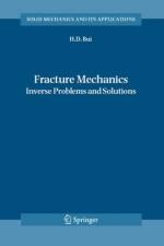 Fracture Mechanics af Huy Duong Bui