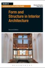 Form and Structure in Interior Architecture af Graeme (Middlesex University Brooker