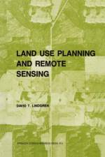 Land use planning and remote sensing af D. Lindgren