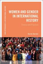Women and Gender in International History af Karen (SUNY Empire State College Garner