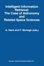Intelligent Information Retrieval: The Case of Astronomy and Related Space Sciences
