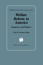 Welfare Reform in America af P.M. Sommers