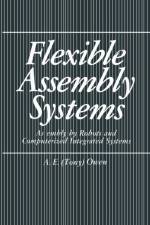 Flexible Assembly Systems af A.E. Owen