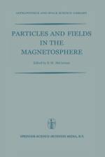 Particles and Fields in the Magnetosphere