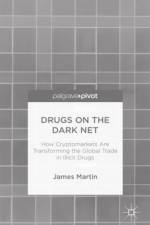 Drugs on the Dark Net af J. Martin