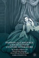 Passion and Language in Eighteenth-Century Literature af Earla Wilputte