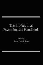 The Professional Psychologist's Handbook af Bruce D. Sales