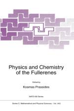 Physics and Chemistry of the Fullerenes