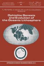 Ophiolite Genesis and Evolution of the Oceanic Lithosphere
