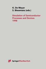 Simulation of Semiconductor Processes and Devices 1998