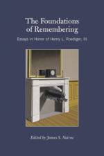 The Foundations of Remembering