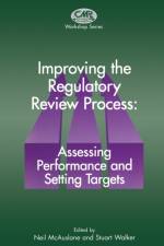 Improving the Regulatory Review Process: Assessing Performance and Setting Targets
