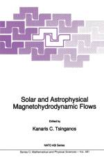 Solar and Astrophysical Magnetohydrodynamic Flows