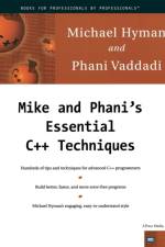 Mike and Phani's Essential C++ Techniques af Phani Vaddadi