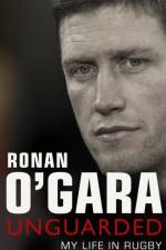 Ronan O'Gara: Unguarded af Ronan O'Gara
