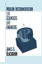 Modern Instrumentation for Scientists and Engineers af James A. Blackburn