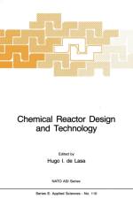 Chemical Reactor Design and Technology