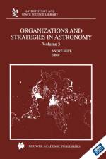Organizations and Strategies in Astronomy