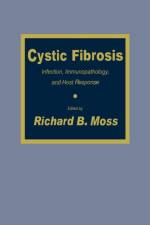 Cystic Fibrosis af Richard B. Moss