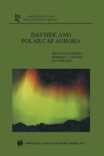 Dayside and Polar Cap Aurora af Per Even Sandholt