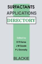 Surfactants Applications Directory af D.R. Karsa