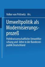 Umweltpolitik ALS Modernisierungsprozess