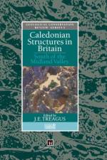 Caledonian Structures in Britain