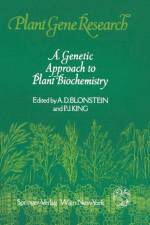 Genetic Approach to Plant Biochemistry