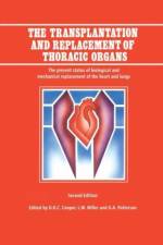 The Transplantation and Replacement of Thoracic Organs
