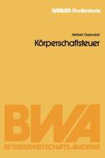 Koerperschaftsteuer af Herbert Ossendorf