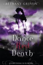 The Dance of the Red Death af Bethany Griffin