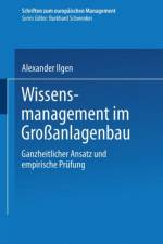 Wissensmanagement Im Grossanlagenbau af Alexander Ilgen