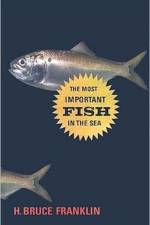 The Most Important Fish in the Sea af H. Bruce Franklin