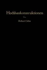 Hochbaukonstruktionen af Richard John