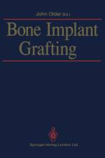 Bone Implant Grafting