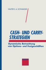 Cash- Und Carry-Strategien af Walter S a Schwaiger